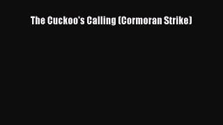 Read The Cuckoo's Calling (Cormoran Strike) Ebook Online
