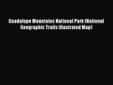 Read Guadalupe Mountains National Park (National Geographic Trails Illustrated Map) ebook textbooks