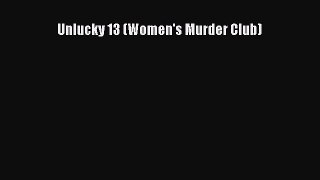 Read Unlucky 13 (Women's Murder Club) Ebook Free