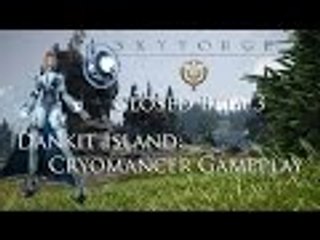 Skyforge CBT3 | Dankit Island | Cryomancer Gameplay