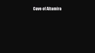 Read Cave of Altamira Ebook Free