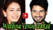 LEAKED : Shahid Kapoor & Mira Rajput's Mehendi, Sangeet & Reception Venue