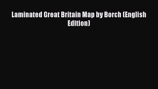 Read Laminated Great Britain Map by Borch (English Edition) E-Book Free