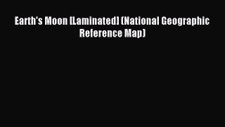Read Earth's Moon [Laminated] (National Geographic Reference Map) ebook textbooks