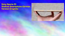 Sony Xperia Z5 Simfree Smartphone German Version Graphite