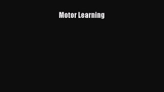 Read Motor Learning Ebook Free