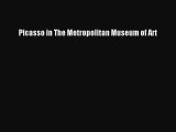 Read Picasso in The Metropolitan Museum of Art Ebook Free