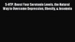 [PDF] 5-HTP Boost Your Serotonin Levels the Natural Way to Overcome Depression Obesity & Insomnia