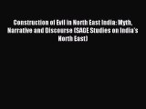 [PDF] Construction of Evil in North East India: Myth Narrative and Discourse (SAGE Studies