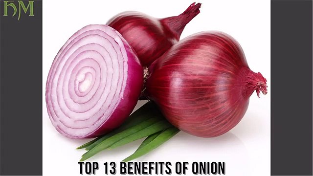 Top 13 Benefits Of Onion - Skin, Digestion, Hair loss, Detoxification, Immune system