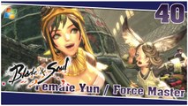 Blade and Soul 【PC】 #40 「Female Yun │ Force Master」