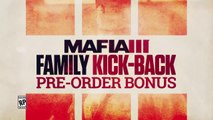 MAFIA 3 Family Kick Back Bande Annonce Trailer Officiel