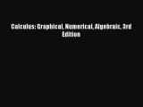 Read Calculus: Graphical Numerical Algebraic 3rd Edition Ebook Free