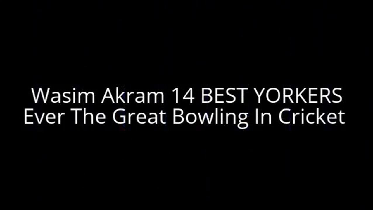 Wasim Akram 14 BEST YORKERS - Ever The Great Bowling In Cricket
