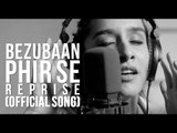 Bezubaan Phir Se Full Song | Unplugged Version By Shraddha Kapoor | ABCD 2