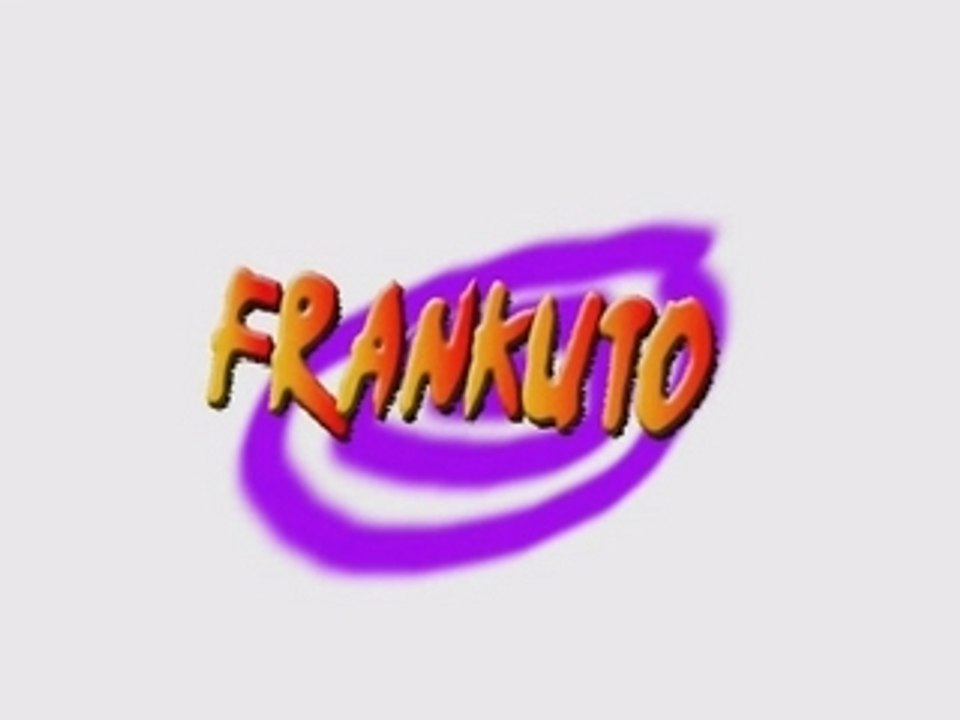 Frankuto - Medley d'effets speciaux a la sauce naruto dbz ..