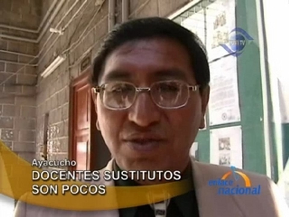 DOCENTES SUSTITUTOS SON POCOS - AYACUCHO