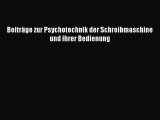 Download Beiträge zur Psychotechnik der Schreibmaschine und ihrer Bedienung PDF Online