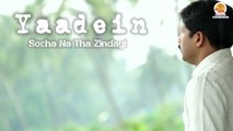 Yaadein - Socha Na Tha Zindagi Teaser | Singer : Dr. Hari Om | Raj Mahajan | Moxx Music Company