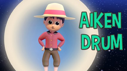 There Was a Man Who Lived in The Moon Aiken Drum - Nursery Rhymes For Kids