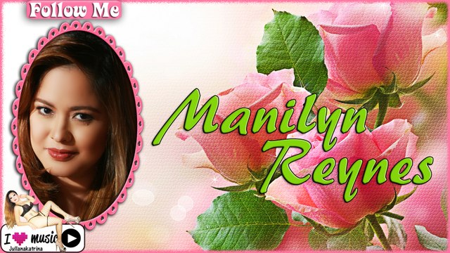 Manilyn Reynes — Still In Love With You