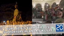 Euro 2016: L'euphorie des supporters irlandais à Lille