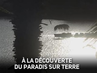 Qui veut passer ses vacances sur le paradis sur Terre ?