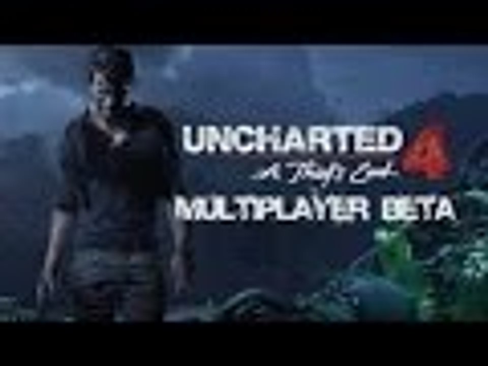 Uncharted™ 4 Multiplayer Beta
