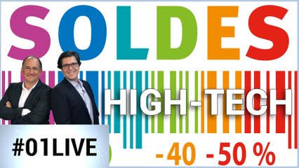 01LIVE HEBDO #105 : les soldes High-Tech !