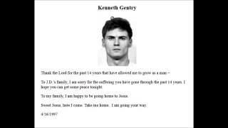 Last Words of Executed Death Row Prisoner  Kenneth Gentry