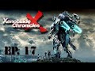 Xenoblade Chronicles X Let's Play 17