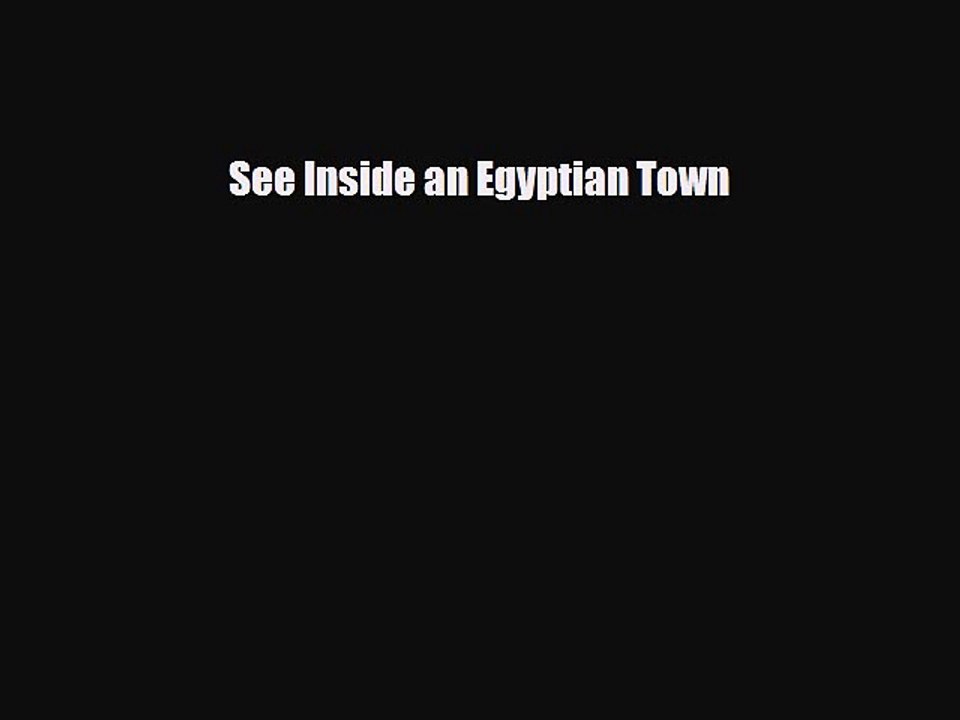 Read Books See Inside an Egyptian Town E-Book Free