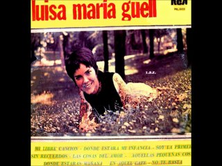 LUISA MARIA GUELL - MI LIBRE CANCION (1972) L.R.E.