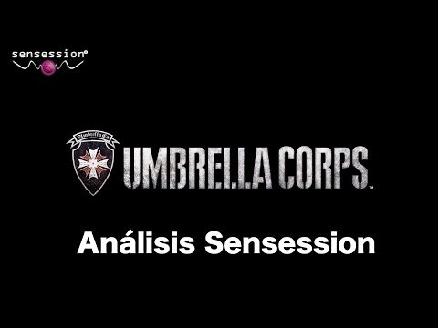 Umbrella Corps Análisis Sensession