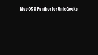 Read Mac OS X Panther for Unix Geeks PDF Online