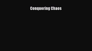Download Conquering Chaos Ebook Online