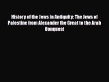 Download Books History of the Jews in Antiquity: The Jews of Palestine from Alexander the Great