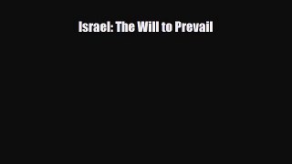 Read Books Israel: The Will to Prevail E-Book Free