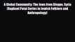 Read Books A Global Community: The Jews from Aleppo Syria (Raphael Patai Series in Jewish Folklore