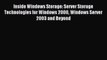 Read Inside Windows Storage: Server Storage Technologies for Windows 2000 Windows Server 2003