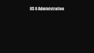 Download IIS 6 Administration Ebook Free