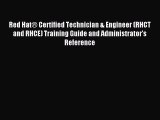 Read Red HatÂ® Certified Technician & Engineer (RHCT and RHCE) Training Guide and Administrator's