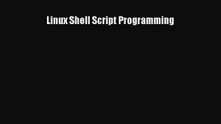 Download Linux Shell Script Programming PDF Free