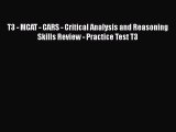 Read T3 - MCAT - CARS - Critical Analysis and Reasoning Skills Review - Practice Test T3 Ebook