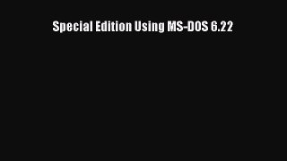 Download Special Edition Using MS-DOS 6.22 Ebook Free