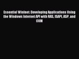 Download Essential Winlnet: Developing Applications Using the Windows Internet API with RAS
