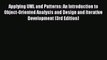 Read Applying UML and Patterns: An Introduction to Object-Oriented Analysis and Design and