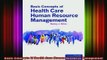 READ book  Basic Concepts Of Health Care Human Resource Management Full Free