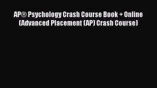 Download APÂ® Psychology Crash Course Book + Online (Advanced Placement (AP) Crash Course) PDF