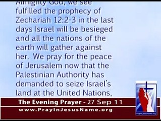 The Evening Prayer - 27 Sep 11 - Israel Already Facing Violent Protests